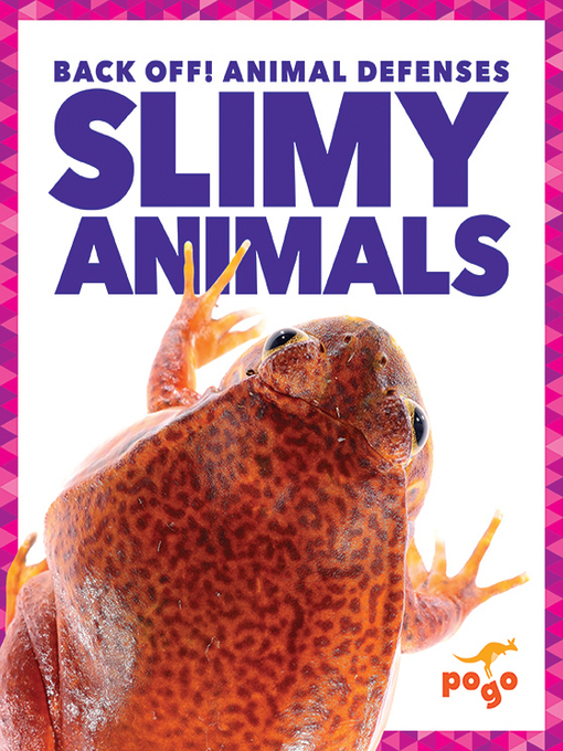 Title details for Slimy Animals by Nadia Higgins - Available